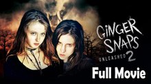 Ginger Snaps 2: Unleashed (2004) Watch HD