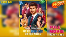 Super Godfather - My Ex Begs Me On Her Knees