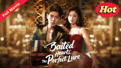 Baited Hearts The Perfect Lure - Full Movie