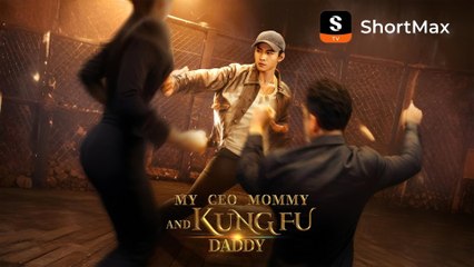 My CEO Mommy And KungFu Daddy – FULL HD MOVIE [Eng Sub]