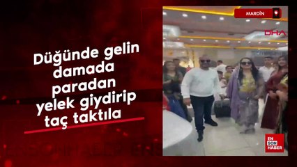 Mardin'de düğünde gelin ve damada paradan yelek giydirip, taç taktılar