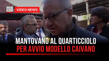 Mantovano al Quarticciolo per avvio modello Caivano