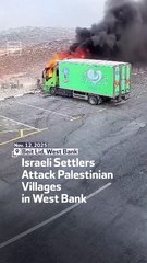 Israeli Settlers Attack Palestinian Villages in West Bank