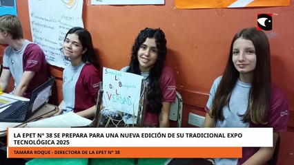 La E.P.E.T N° 38 se prepara para una nueva edición de su tradicional Expo Tecnológica 2025