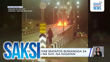 Kotse, nagliyab matapos bumangga sa kasalubong na SUV; isa sugatan | Saksi