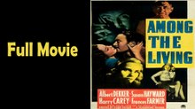 Among the Living (1941) Watch HD