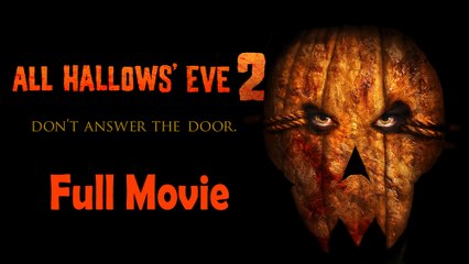 All Hallows’ Eve 2 (2015) Watch HD