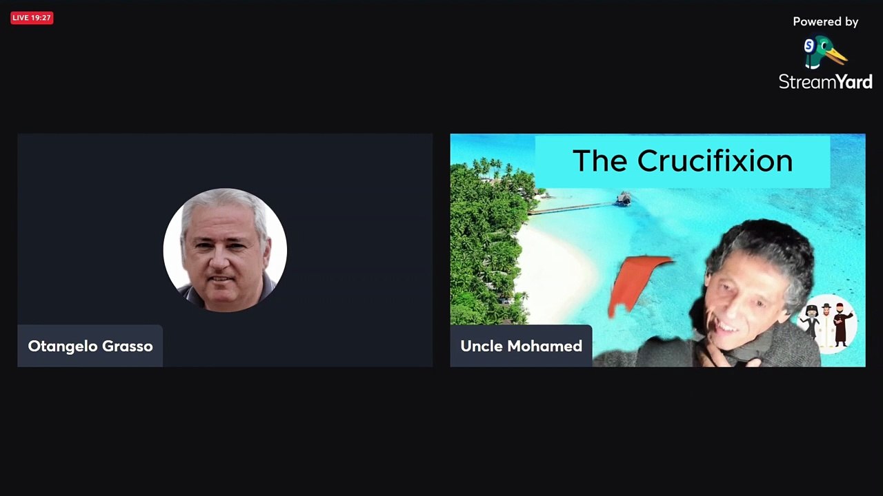 The Crucifixion Revisited by Otangelo Grasso & Uncle Mohamed