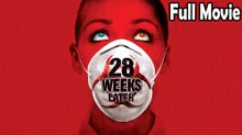 28 Weeks Later (2007) Watch HD