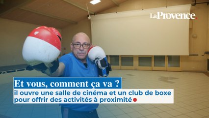 Et vous, comment ça ? Il ouvre une salle de cinéma et un club de boxe dans son village