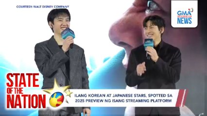Ilang Korean at Japanese Stars, spotted sa 2025 preview ng isang streaming platform | SONA