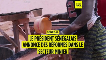 Le président sénégalais annonce des réformes dans le secteur minier