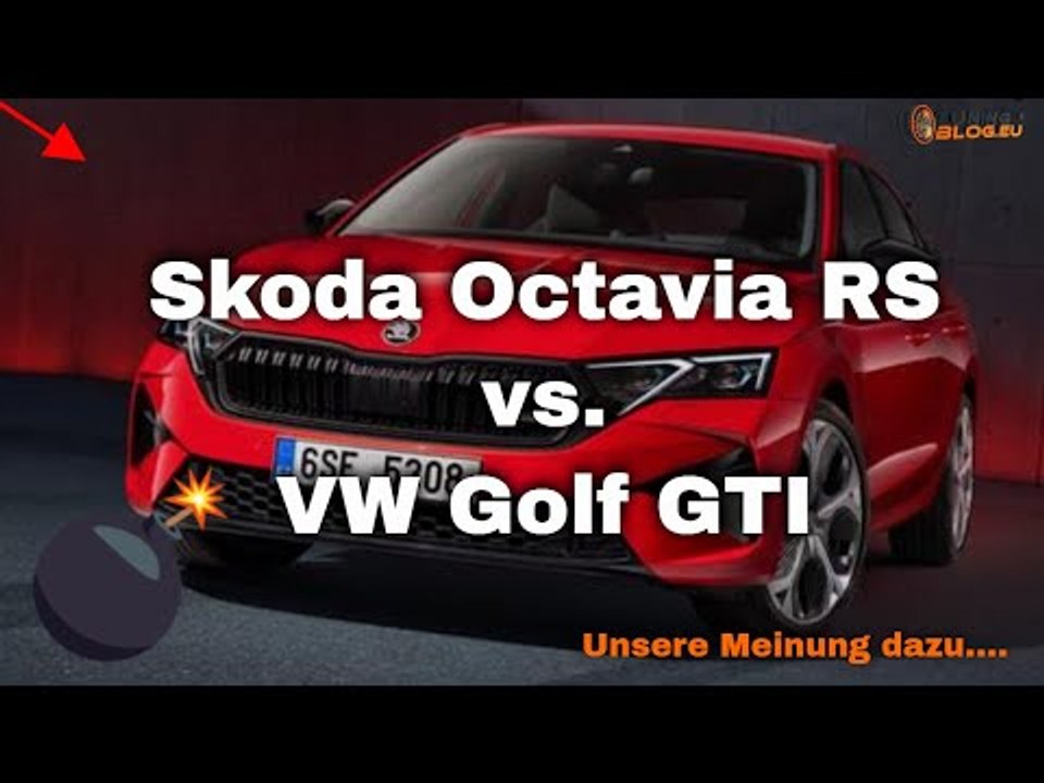 2024 Skoda Octavia RS vs Golf GTI? Wer ist der bessere Turbo-Sportler? Unsere Meinung!