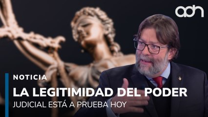 La legitimidad del poder judicial está a prueba hoy. ¿Funciona o solo obedece?