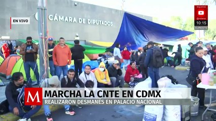 Marcha de la CNTE termina en desmanes frente al Palacio Nacional, CDMX