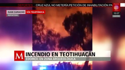 Incendio afecta zona arqueológica de Teotihuacán, Edomex