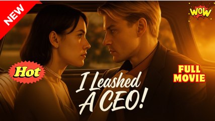 I Leashed A CEO! #Dramabox