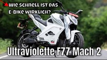 Elektro-Performance zum Top-Preis? 2025 Ultraviolette F77 Mach 2 | die Fakten