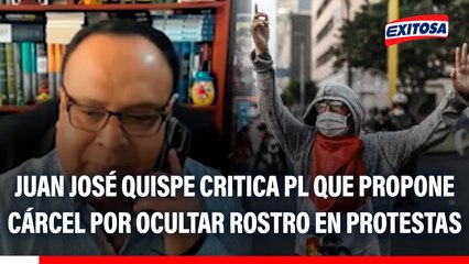 Juan José Quispe critica PL que propone cárcel por ocultar rostro en protestas: "Busca criminalizar los reclamos sociales"