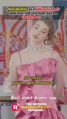 I hid my identity as a heiress, but married this cheating guy? | The Heiress Blacklisted Her Husband