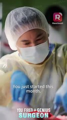 I've never seen a better genius surgeon! | You Fired a Genius Surgeon | ReelShort