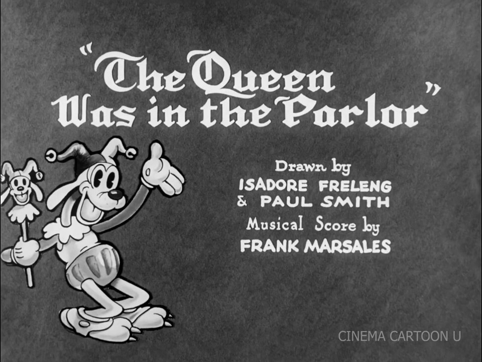 Looney Tunes - S1932E13 - The Queen Was in the Parlor