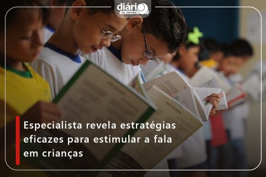 Especialista revela estratégias eficazes para estimular a fala em crianças