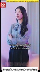When Love Fades, Her Power Soars 💕 Completed Short Drama