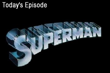 Fantasy Movie Memories - Superman