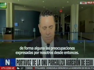 Venezuela entrega carta a la ONU ante las amenazas bélicas  de EE.UU.