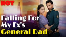 Falling For My Ex's General Dad