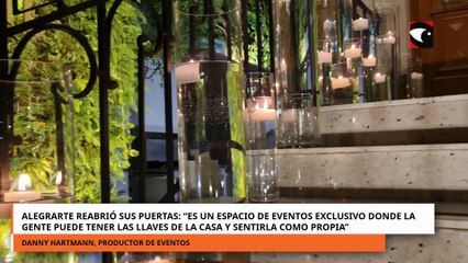 Alegrarte reabrió sus puertas: “Es un espacio de eventos exclusivo\"