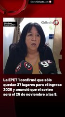 La EPET 1 confirmó que sólo quedan 37 lugares para el ingreso 2026 y anunció que el sorteo será el 25 de noviembre a las 9.