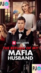 The Return of My Mafia Husband - Full HD Movie Uncut