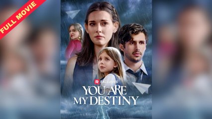 You Are My Destiny - Full Episodes