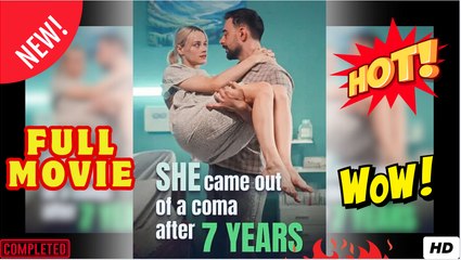 She Came Out of a Coma After 7 Years EngSub