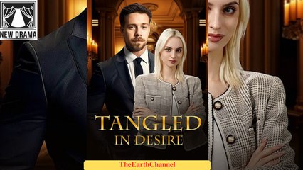 🍏💙☯️🏴 01.01 - 12.03 🔥 Tangled In Desire dailymotion 🌐x9tra3m
