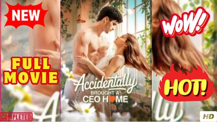 Accidentally Brought a CEO Home (2025) - FULL | Reelshort