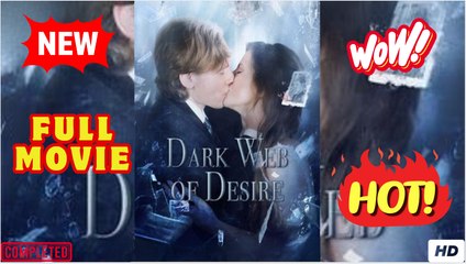 Dark Web of Desire dailymotion - Tráfico de lujuria