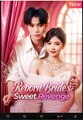 Reborn Bride's Sweet Revenge Chinese Drama - English Sub