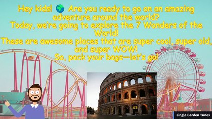 7 Wonders of the World for Kids 🌍 _ Ancient & Modern Wonders _ Educational Video