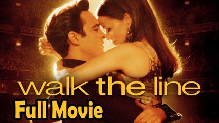 Walk the Line (2005) Watch HD