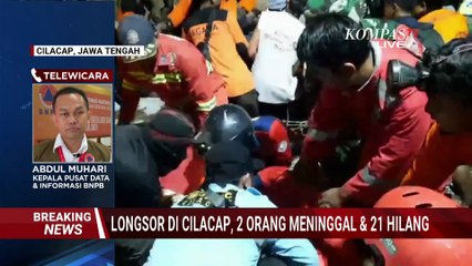 Terkini! Proses Pencarian 21 Korban Hilang Longsor Cilacap, BNPB Ungkap 2 Titik Fokus