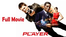 The Player (2015) Watch HD