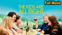The Kids Are All Right (2010) Watch HD