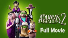 The Addams Family 2 (2021) Watch HD