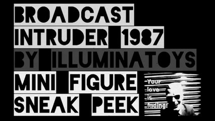 Broadcast Intruder 1987 Cereal Prize Mini Figure by Illuminatoys Sneak Peek!