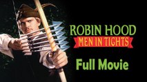 Robin Hood Men in Tights (1993) Watch HD