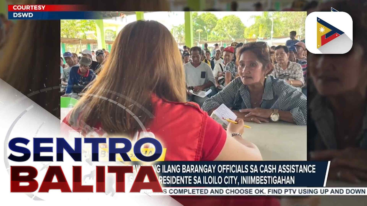 Umano'y pagbabawas ng ilang barangay officials sa cash assistance ng DSWD sa ilang residente sa Iloilo City, iniimbestigahan