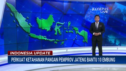 Perkuat Ketahanan Pangan, Pemprov Jateng Percepat Pembangunan 10 Embung | INDONESIA UPDATE